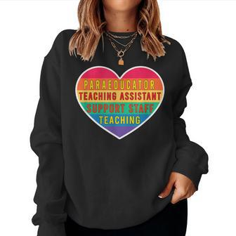 Special Education Teacher For Paraprofessional Paraeducator Women Sweatshirt | Mazezy