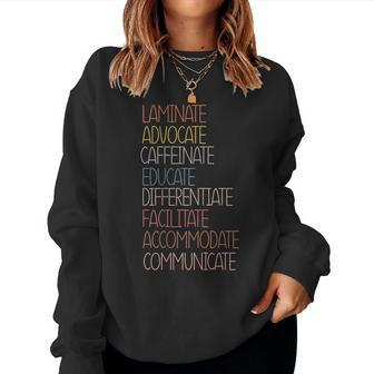 Sped Caffeinate Advocate Laminate Educate Teacher Autism Day For Teacher Women Sweatshirt | Mazezy