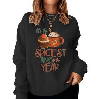 Spiciest Time Of The Year Fall Pumpkin Cupcake Coffee For Coffee Lovers Women Sweatshirt | Mazezy