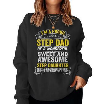 Step Dad Fathers Day Step Daughter Fathers Day Women Sweatshirt | Mazezy