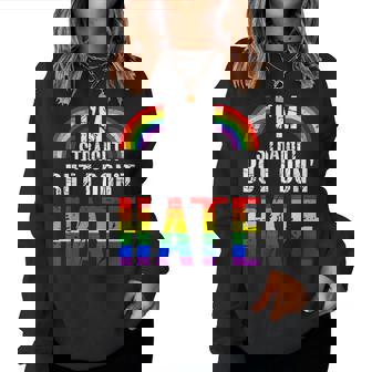 Im Straight But I Dont Hate Rainbow Lgbt Gay Pride Month Women Sweatshirt | Mazezy