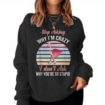 Strawberry Flamingo Stop Asking Why Im Crazy Skating Flamingo Women Sweatshirt | Mazezy