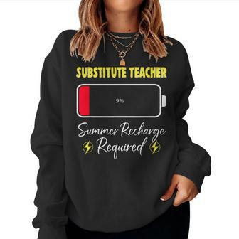 Substitute Teacher Summer Recharge Required Last Day School Sweatshirt | Mazezy