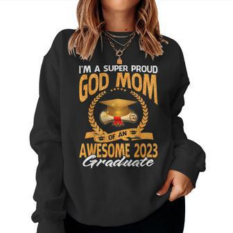 Im A Super Proud God Mom Of An Awesome 2023 Graduate Women Sweatshirt | Mazezy UK
