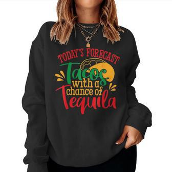Tacos With A Chance Of Tequila Mexican Women Crewneck Graphic Sweatshirt - Thegiftio UK