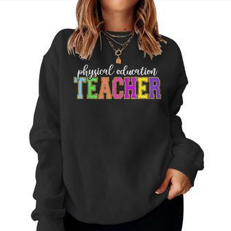 Teaching Physical Education Teacher Back School Worker Women Sweatshirt - Monsterry DE