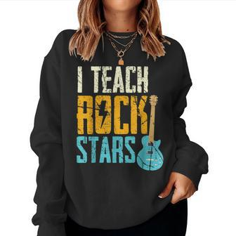 Teaching Rock Stars Rock'n Roll Music Teacher Women Sweatshirt | Mazezy