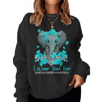 Teal Elephant I Wear Teal For Ovarian Cancer Awareness Women Sweatshirt - Monsterry DE