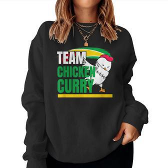 Team Chicken Curry Guyana And Trinidad Patriotic Cricket Women Sweatshirt - Seseable