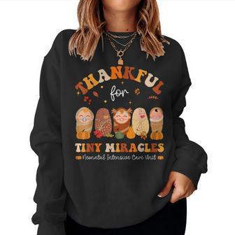 Thankful For Tiny Miracles Neonatal Thanksgiving Nicu Nurse Women Sweatshirt - Thegiftio UK