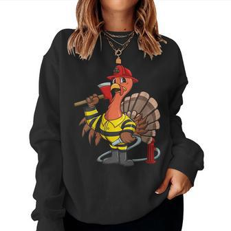 Thanksgiving Firefighter Turkey - Proud Fireman Women Sweatshirt | Mazezy