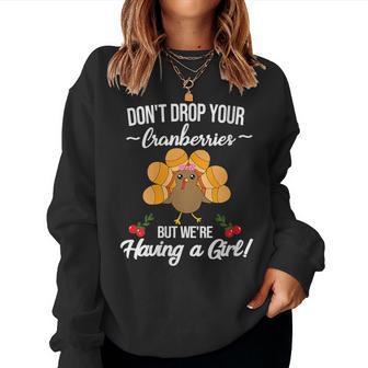 Thanksgiving Gender Reveal Girls Baby Announcement Women Sweatshirt | Mazezy