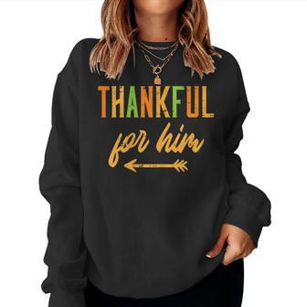 Thanksgiving Thankful For Him Matching Couple Fall Women Women Sweatshirt - Seseable