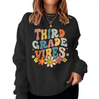 Third Grade Vibes Groovy Teacher Student First Day Of School Women Sweatshirt - Seseable