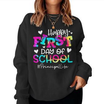Tie Dye Principal Happy First Day Of School Teacher Women Sweatshirt - Seseable