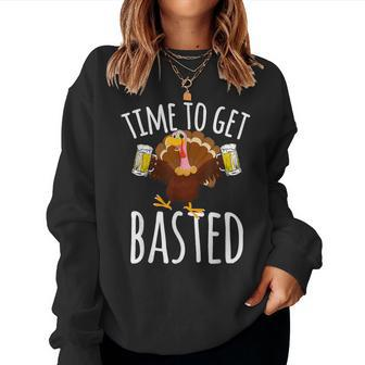 Time To Get Basted Beer Thanksgiving Turkey Women Sweatshirt | Seseable UK