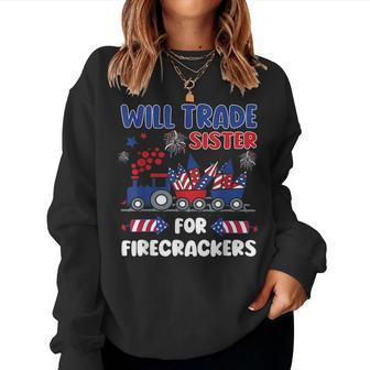 Trade Sister For Firecrackers 4Th Of July Kids For Sister Women Sweatshirt | Mazezy