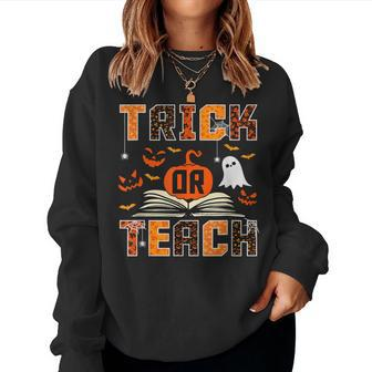Trick Or Teach Retro Halloween Teacher Costume Women Sweatshirt | Mazezy