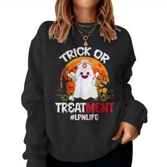 Trick Or Treatment Boo Ghost Lpn Life Nurse Halloween Women Sweatshirt | Mazezy