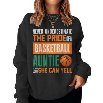 Never Underestimate A Basketball Auntie Ideas Basketball Sweatshirt | Mazezy