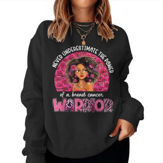 Never Underestimate A Breast Cancer Warrior Black Pink Women Sweatshirt - Seseable