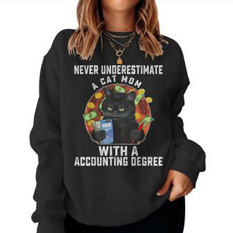 Never Underestimate A Cat Mom With A Accounting Degree Lover Women Sweatshirt - Thegiftio UK