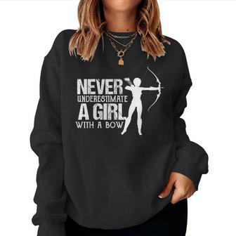Never Underestimate A Girl With A Bow- Female Archery Women Sweatshirt - Seseable