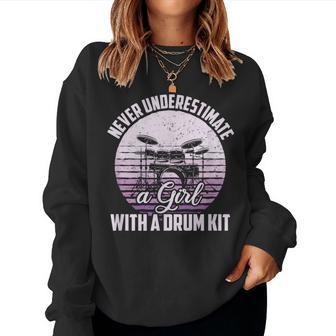 Never Underestimate A Girl With A Drum Kit Drummer Girl Women Sweatshirt - Thegiftio UK