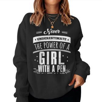Never Underestimate A Girl With A Pen Author Writer Women Sweatshirt - Seseable