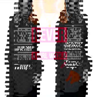 Never Underestimate A Girl With A Trumpet Trumpet Women Sweatshirt - Thegiftio