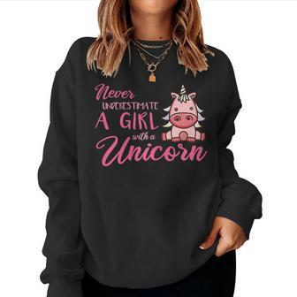 Never Underestimate A Girl With A Unicorn Girls Unicorns Women Sweatshirt - Monsterry CA