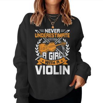 Never Underestimate A Girl With A Violin Musician Women Sweatshirt - Monsterry UK
