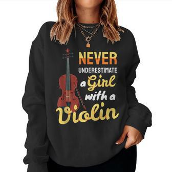 Never Underestimate A Girl With A Violin Violinist Women Sweatshirt - Monsterry UK