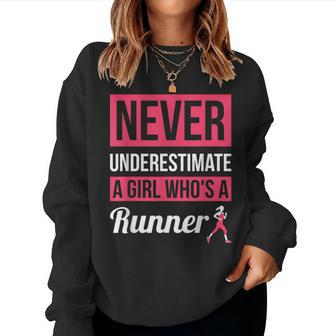 Never Underestimate A Girl Who's A Runner Runner Women Sweatshirt - Seseable