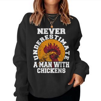 Never Underestimate A Man With Chickens Farmer Chicken Women Sweatshirt - Thegiftio UK