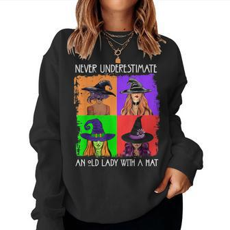 Never Underestimate An Old Lady With A Hat Basic Witch Women Sweatshirt | Mazezy