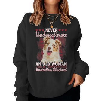Never Underestimate An Old Woman With A Australian Shepherd Women Sweatshirt | Mazezy