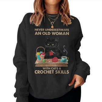 Never Underestimate An Old Woman With Cats Crochet Skills Women Sweatshirt - Seseable