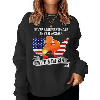 Never Underestimate An Old Woman With A Dd-214 Women Sweatshirt | Mazezy