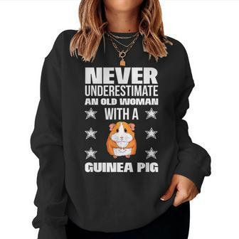 Never Underestimate An Old Woman With A Guinea Pig Women Sweatshirt - Thegiftio UK