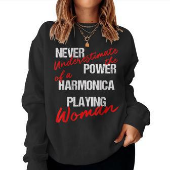 Never Underestimate The Power Of A Harmonica Playing Woman Women Sweatshirt - Seseable