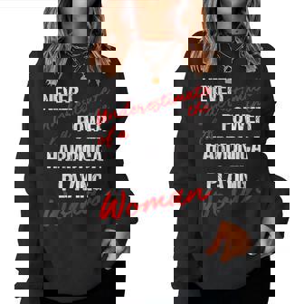 Never Underestimate The Power Of A Harmonica Playing Woman Women Sweatshirt | Seseable CA