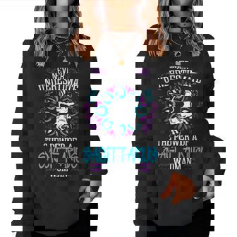 Never Underestimate The Power Of A Sagittarius Woman Women Sweatshirt | Mazezy