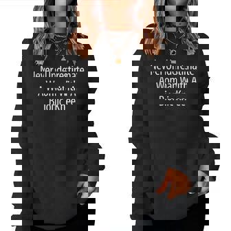 Never Underestimate A Woman With A Bionic Knee Women Sweatshirt | Mazezy
