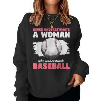 Never Underestimate A Woman Who Understands Baseball Women Sweatshirt | Mazezy