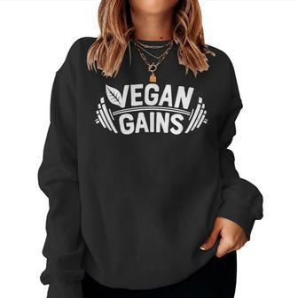 Vegan Gains T For Vegetarian Gym Wear Women Sweatshirt | Mazezy