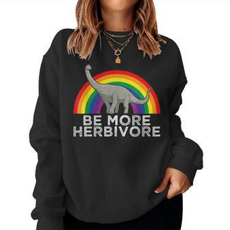 Veganism Diplodocus Be More Herbivore Rainbow Vegan Dinosaur Women Crewneck Graphic Sweatshirt - Thegiftio UK