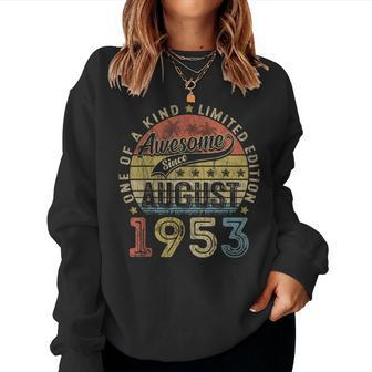 Vintage 70Th Birthday Legend Since August 1953 For Men Birthday Women Sweatshirt | Mazezy