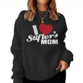 Vintage I Love Stiflers Mom Women Sweatshirt | Mazezy