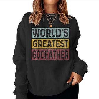 Vintage Worlds Greatest Godfather Dad Grandpa Fathers Day Women Sweatshirt | Mazezy